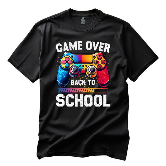 Game Over Back to School" T-Shirt - Available in All Kids and Adult Sizes